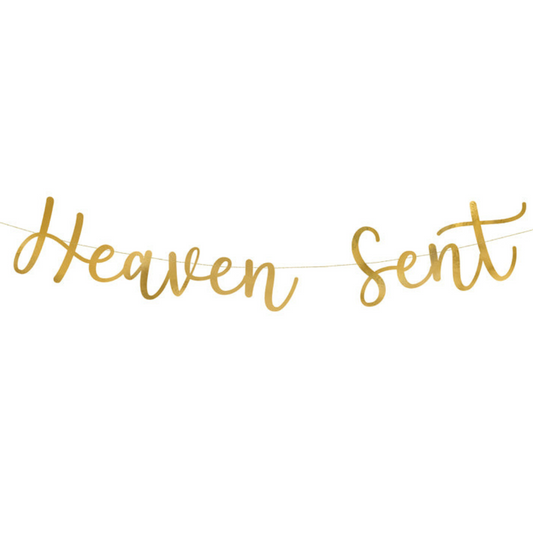 Heaven Sent Gold Script Bunting