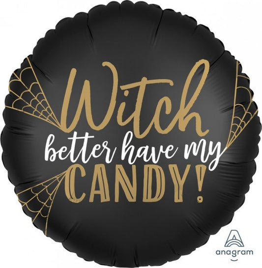 Halloween Witch Better Have My Candy | Wicked 2 Sided Foil Balloon