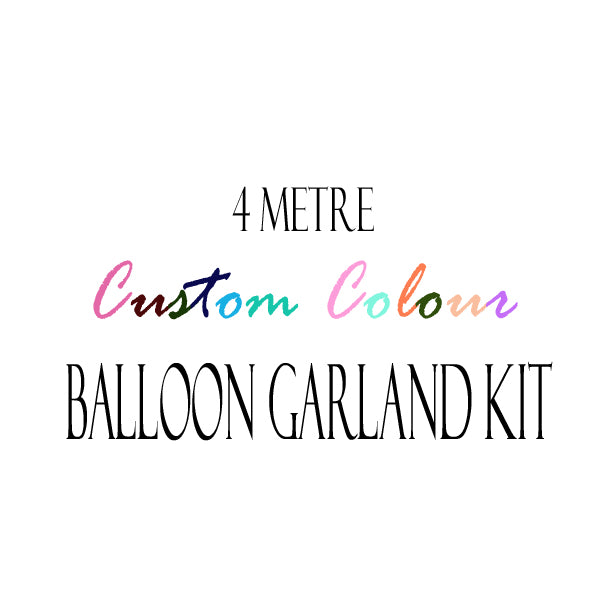 4 Mtr Balloon Garland Kit - Custom Colours