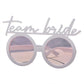 Team Bride Sunglasses